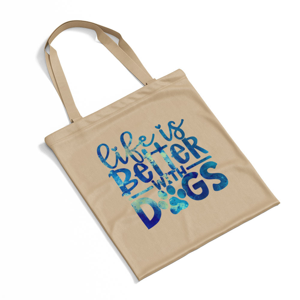 Life Is Better With Dogs With A Paw With Blue Paint Font Totes at $22.95 found at Personalizedpetlovergifts