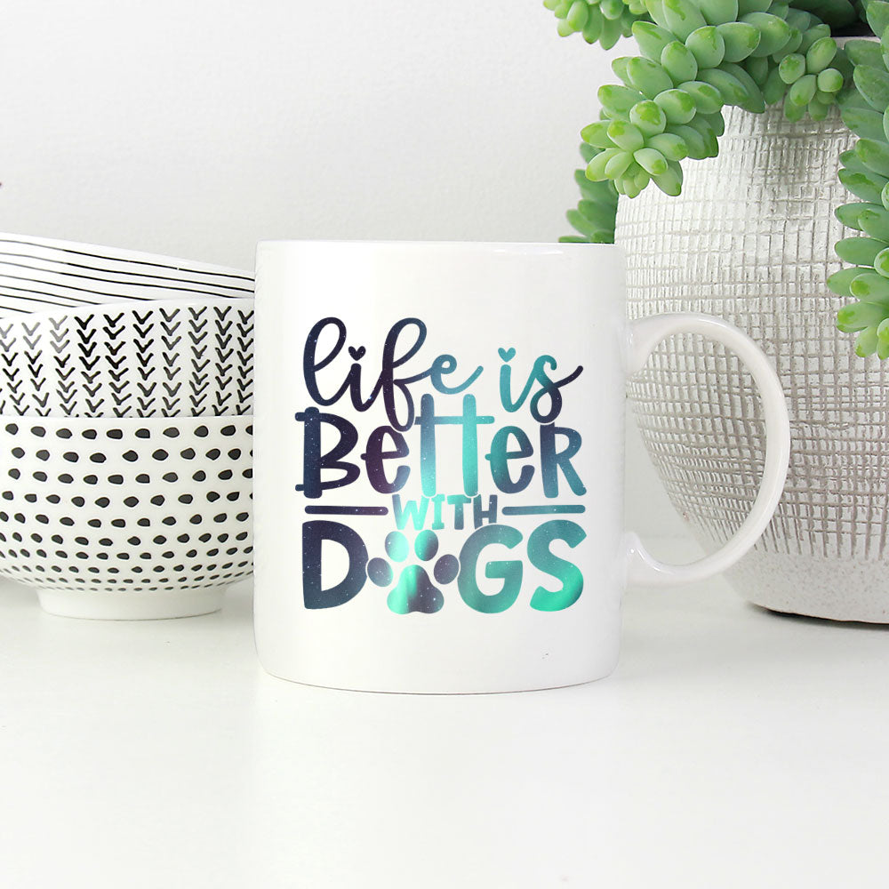 Life Is Better With Dogs With A Paw with Green Galaxy font Mugs at $13.95 found at Personalizedpetlovergifts