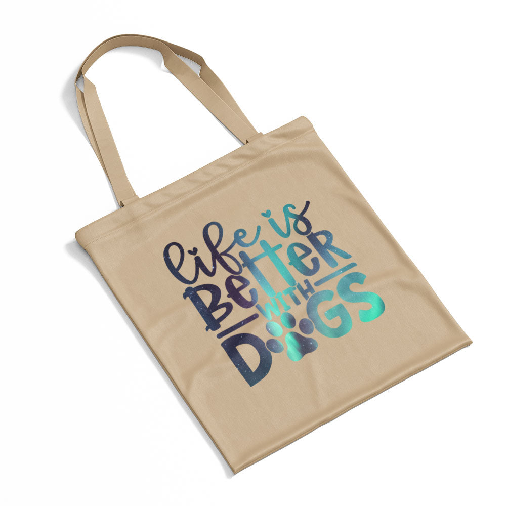 Life Is Better With Dogs With A Paw With Green Galaxy Font Totes at $22.95 found at Personalizedpetlovergifts