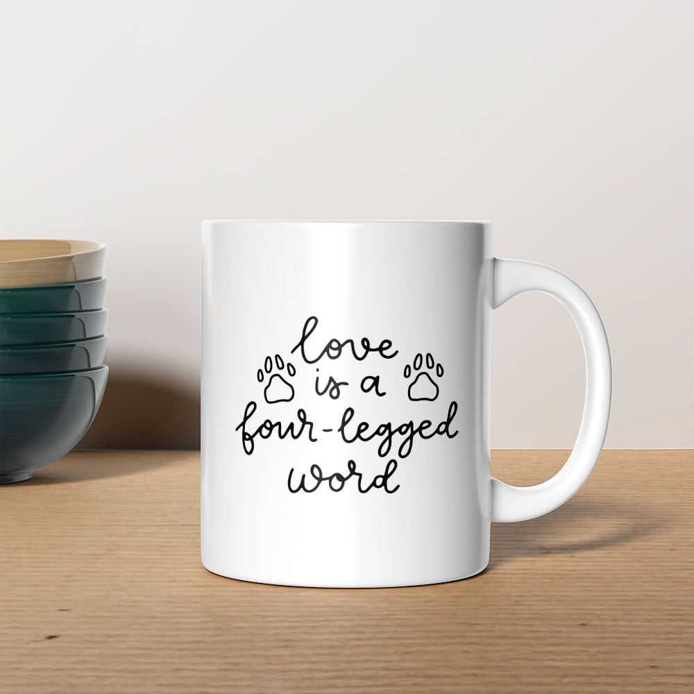 Love Is A Four Legged Word Mugs at $13.95 found at Personalizedpetlovergifts