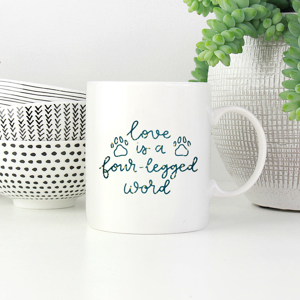 Love Is A Four Legged Word with star font Mugs at $13.95 found at Personalizedpetlovergifts