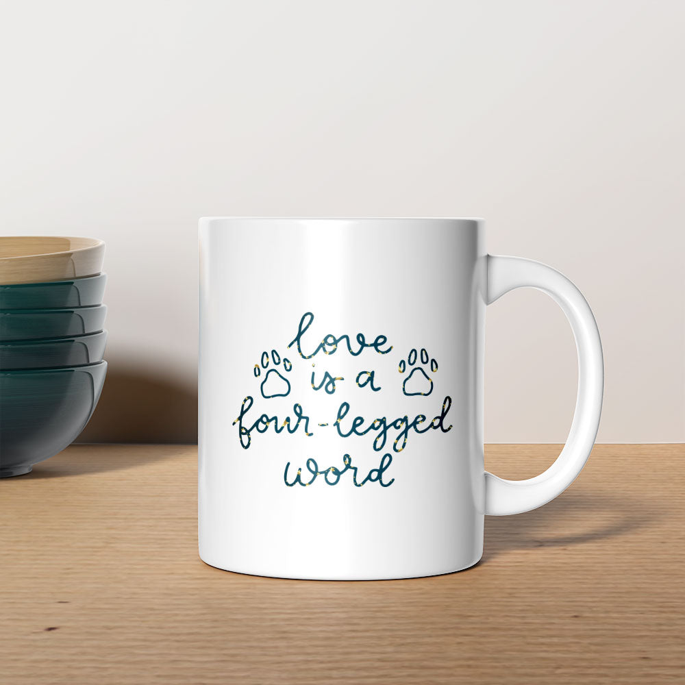 Love Is A Four Legged Word with star font Mugs at $13.95 found at Personalizedpetlovergifts