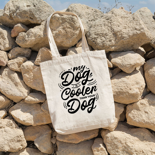 My Dog Is Cooler Than Your DOg Totes at $22.95 found at Personalizedpetlovergifts