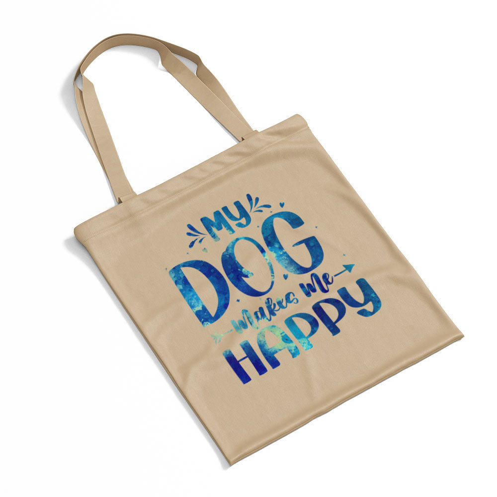 My Dog Makes Me Happy With Blue Paint Font Totes at $22.95 found at Personalizedpetlovergifts