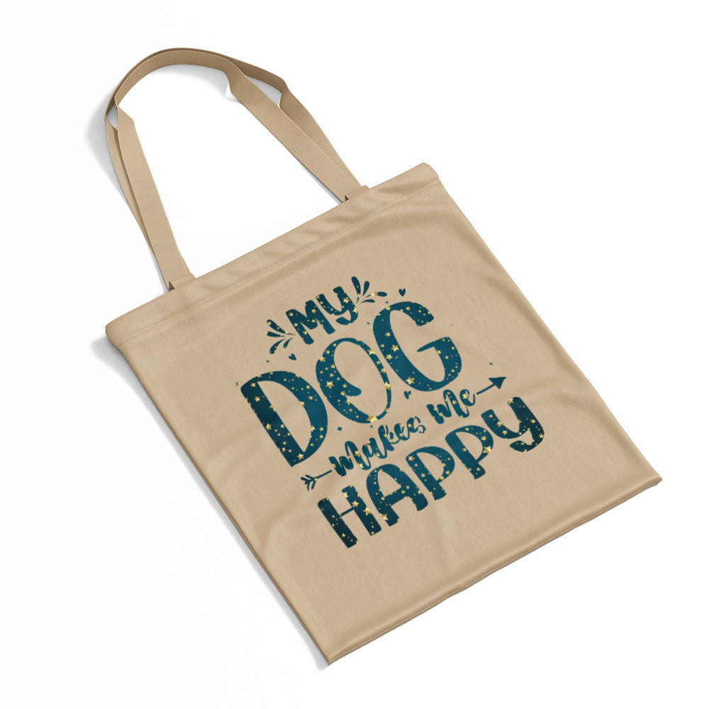 My Dog Makes Me Happy With Star Font Totes at $22.95 found at Personalizedpetlovergifts