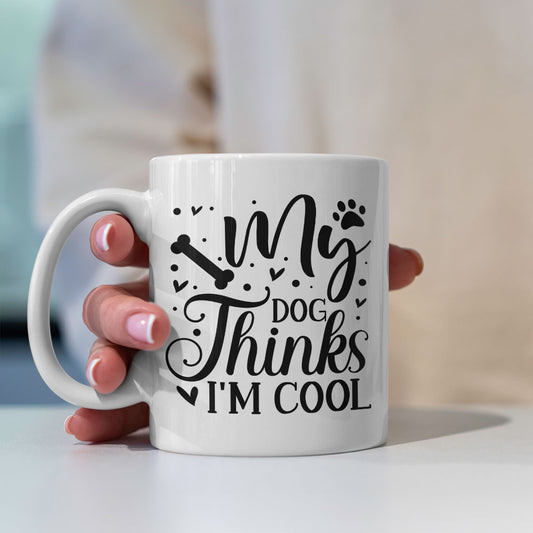 My Dog Thinks I_m Cool Mugs at $13.95 found at Personalizedpetlovergifts