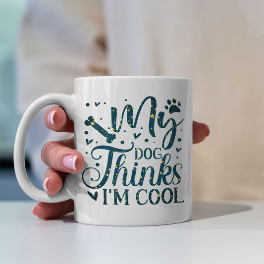 My Dog Thinks I_m Cool with star font Mugs at $13.95 found at Personalizedpetlovergifts