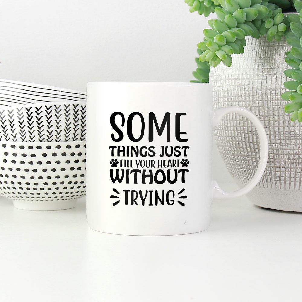 Some Things Just Fill Your Heart Coffee Mug at $13.95 found at Personalizedpetlovergifts