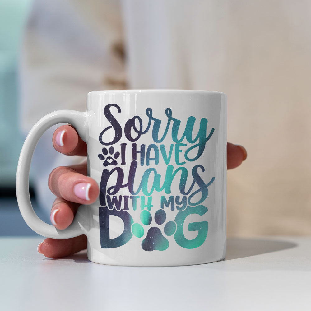 Sorry I have Plants With My Dog with Green Galaxy font Mugs at $13.95 found at Personalizedpetlovergifts