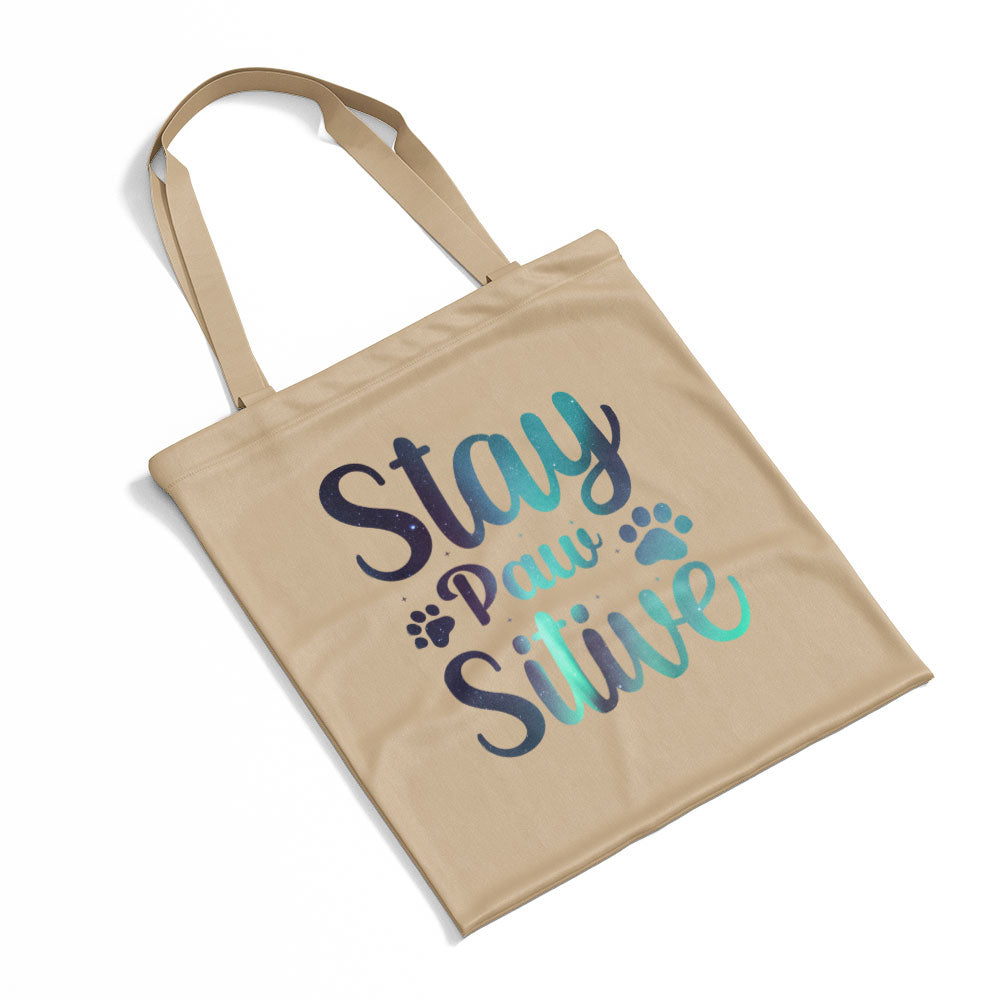 Staw Paw Sitive With Green Galaxy Font Totes at $22.95 found at Personalizedpetlovergifts