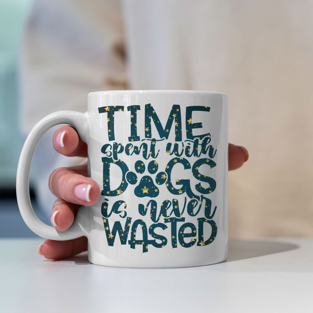 Time Spent WIth Dogs Is Never Wasted with star font Mugs at $13.95 found at Personalizedpetlovergifts