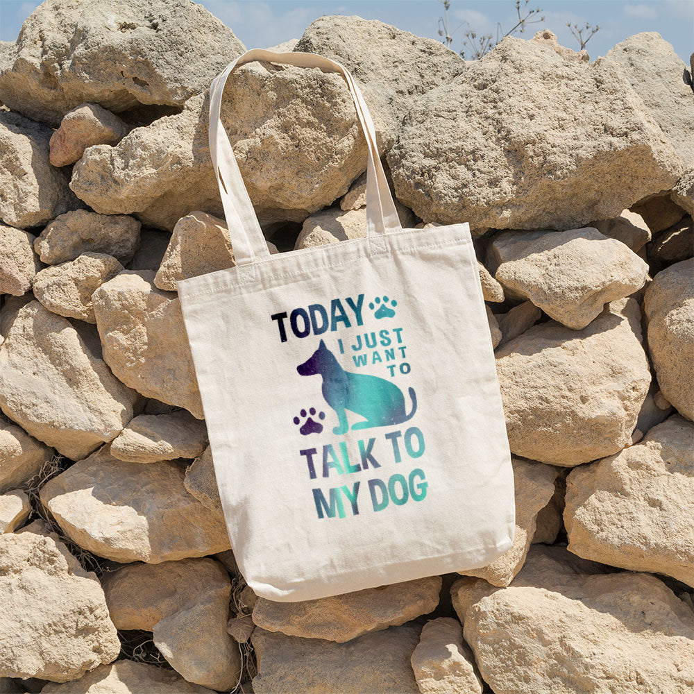 Today I Just Want To Talk To My Dog With Green Galaxy Font Totes at $22.95 found at Personalizedpetlovergifts