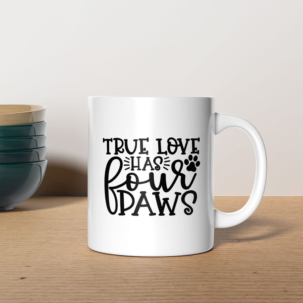 True Love Has Fours Paws Mugs at $13.95 found at Personalizedpetlovergifts