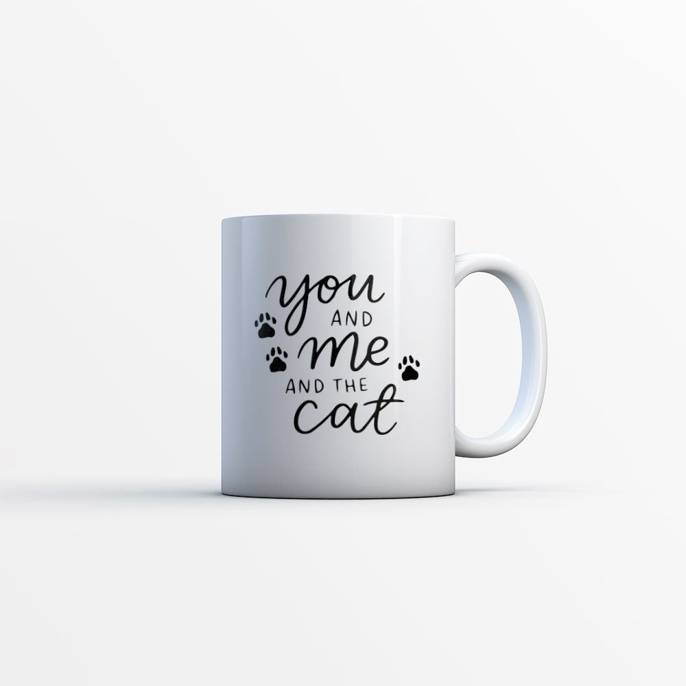 You And Me And The Cat Coffee Mug at $13.95 found at Personalizedpetlovergifts