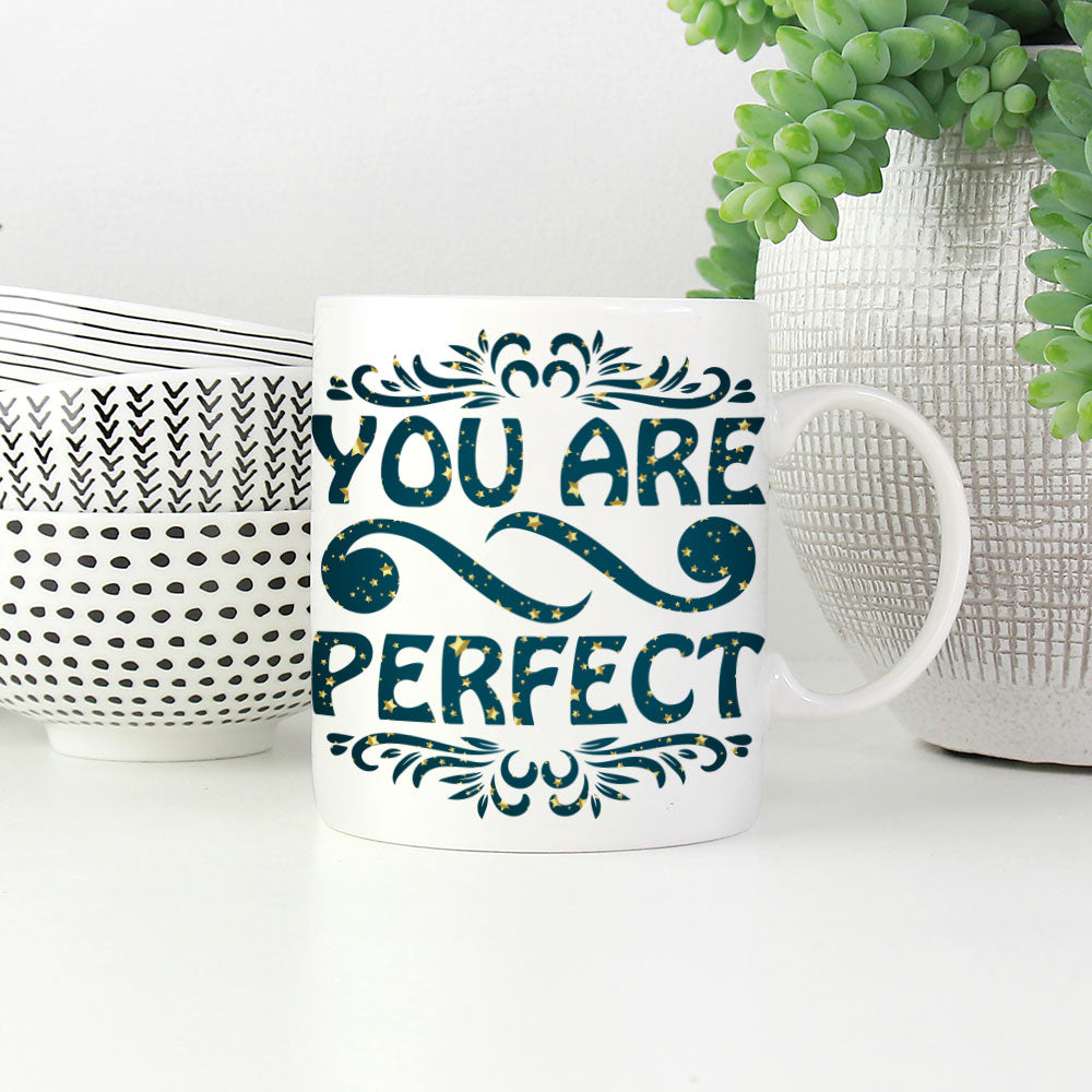 You Are Perfect In Star Pattern Mug at $13.95 found at Personalizedpetlovergifts