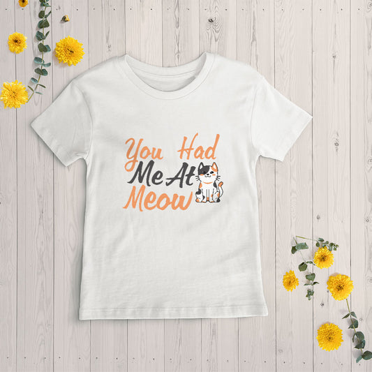 You Had Me At Meow Unisex T-Shirt at $22.95 found at Personalizedpetlovergifts