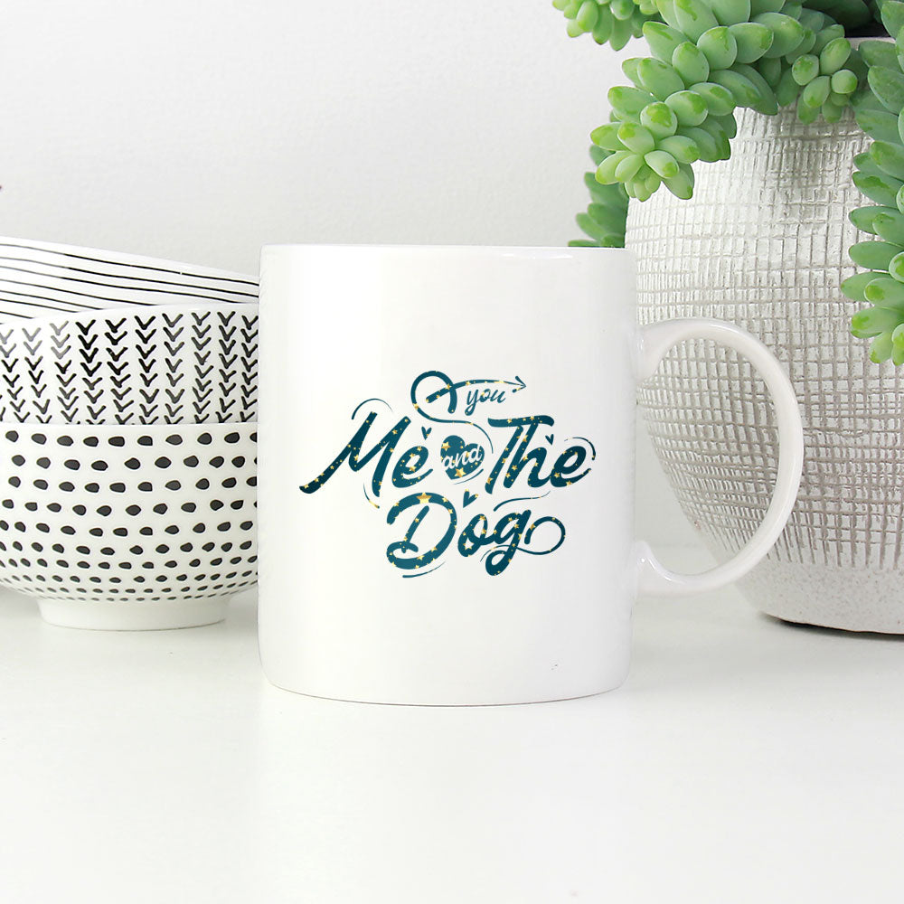 You Me And The Dog with star font Mugs at $13.95 found at Personalizedpetlovergifts