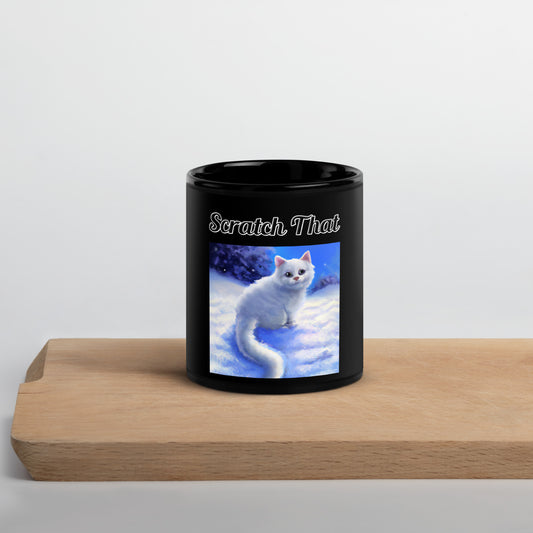 Black Glossy Mug with text White Kitten In Winter with a text "Scratch That" at $17.99 found at Personalizedpetlovergifts