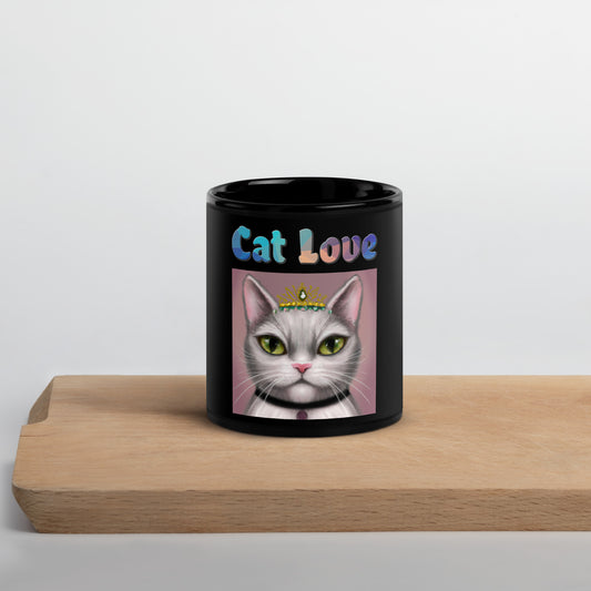 Black Glossy Mug with Cat With a Tiara with text "Cat Love" at $25.97 found at Personalizedpetlovergifts