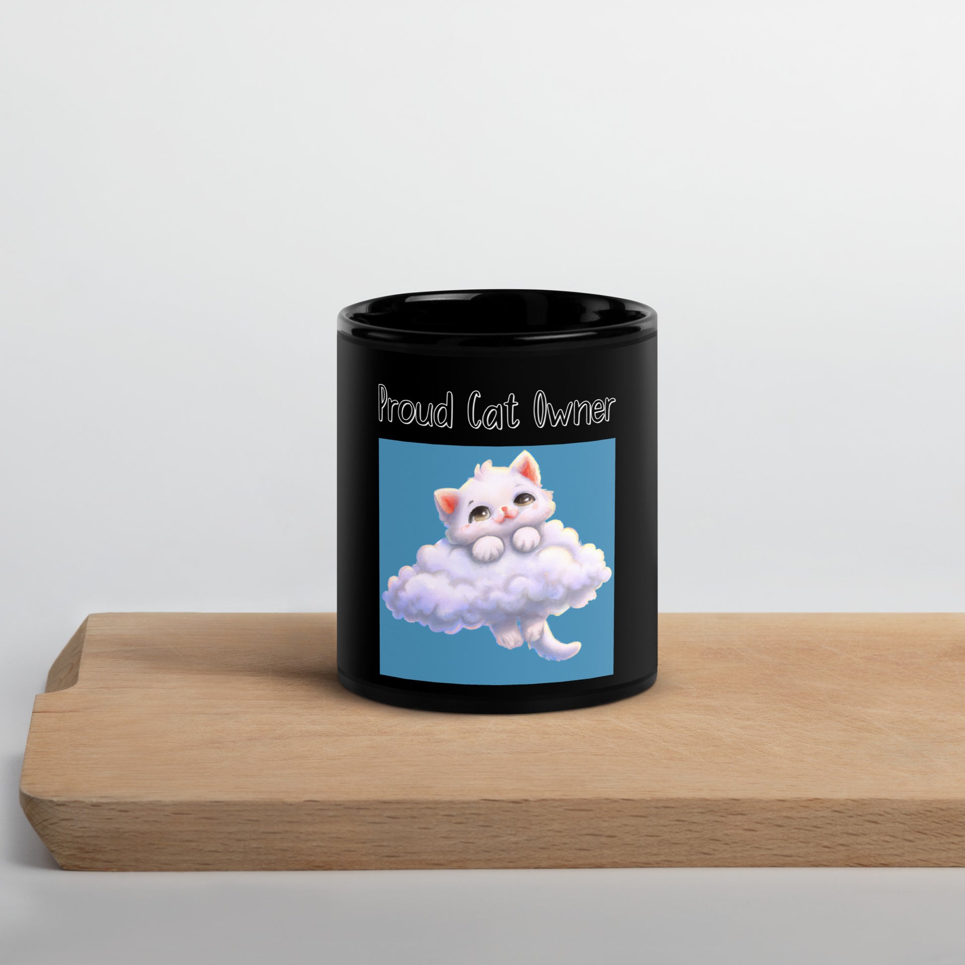 Black Glossy Mug with KItten In Clouds with a text "Proud Cat Owner" at $25.97 found at Personalizedpetlovergifts