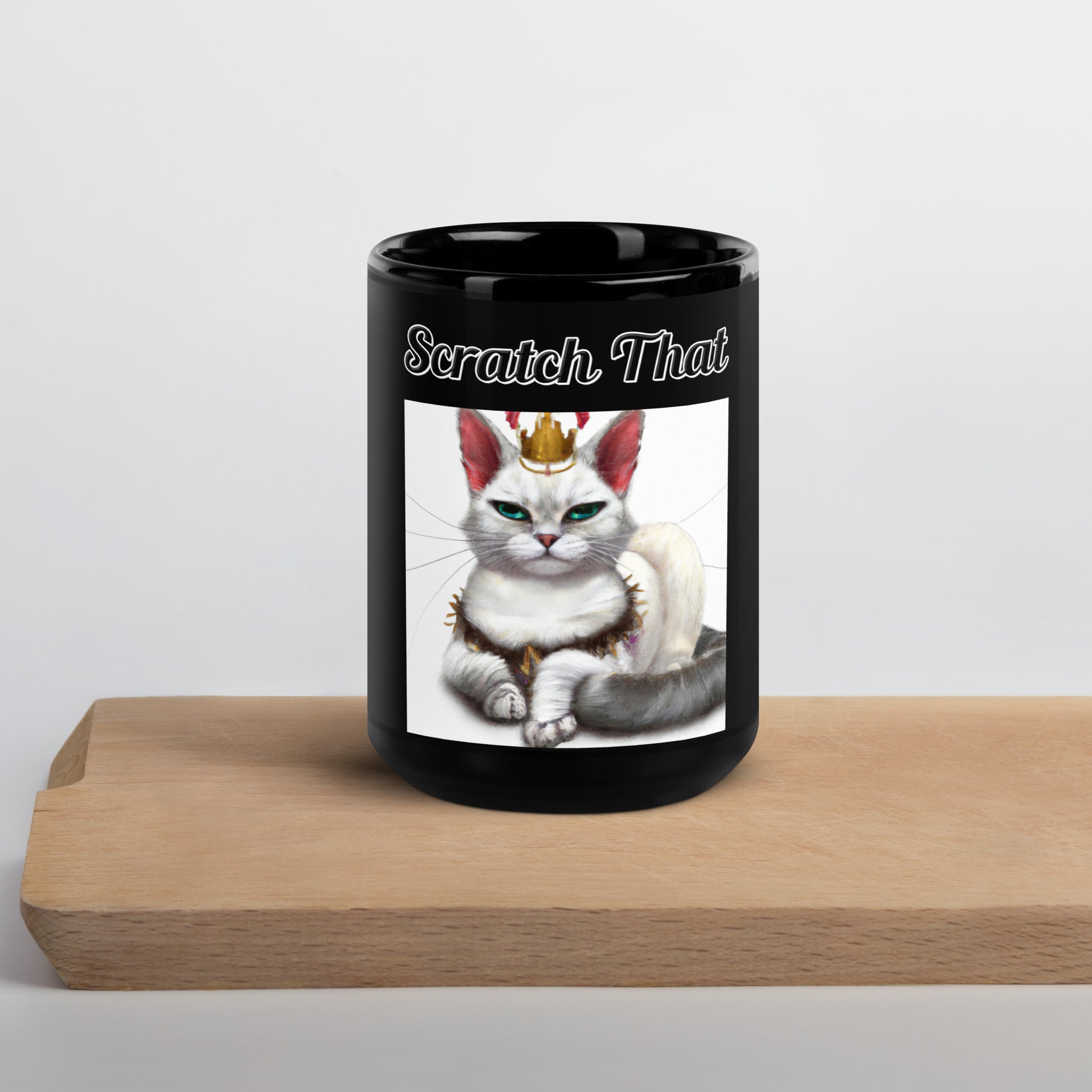 Black Glossy Mug with text White Queen Cat with a text "Scratch That" at $17.99 found at Personalizedpetlovergifts