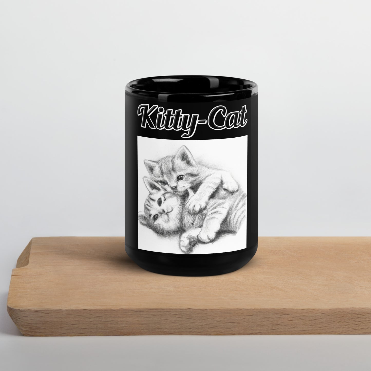 Black Glossy Mug with text Two Cute Kittens Hugging Pencil Drawing with a text "Kitty-Cat" at $17.99 found at Personalizedpetlovergifts