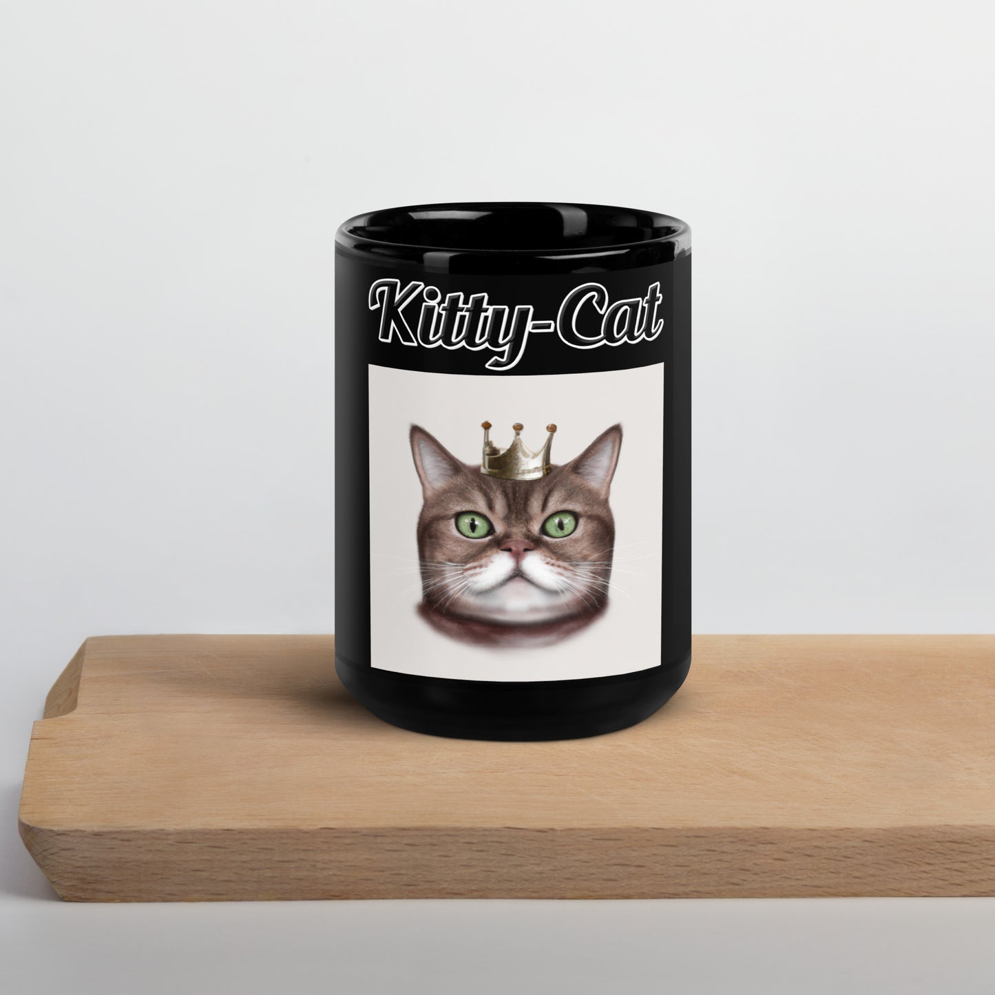 Black Glossy Mug with text Thick Cat With a Crown with a text "Kitty-Cat" at $17.99 found at Personalizedpetlovergifts