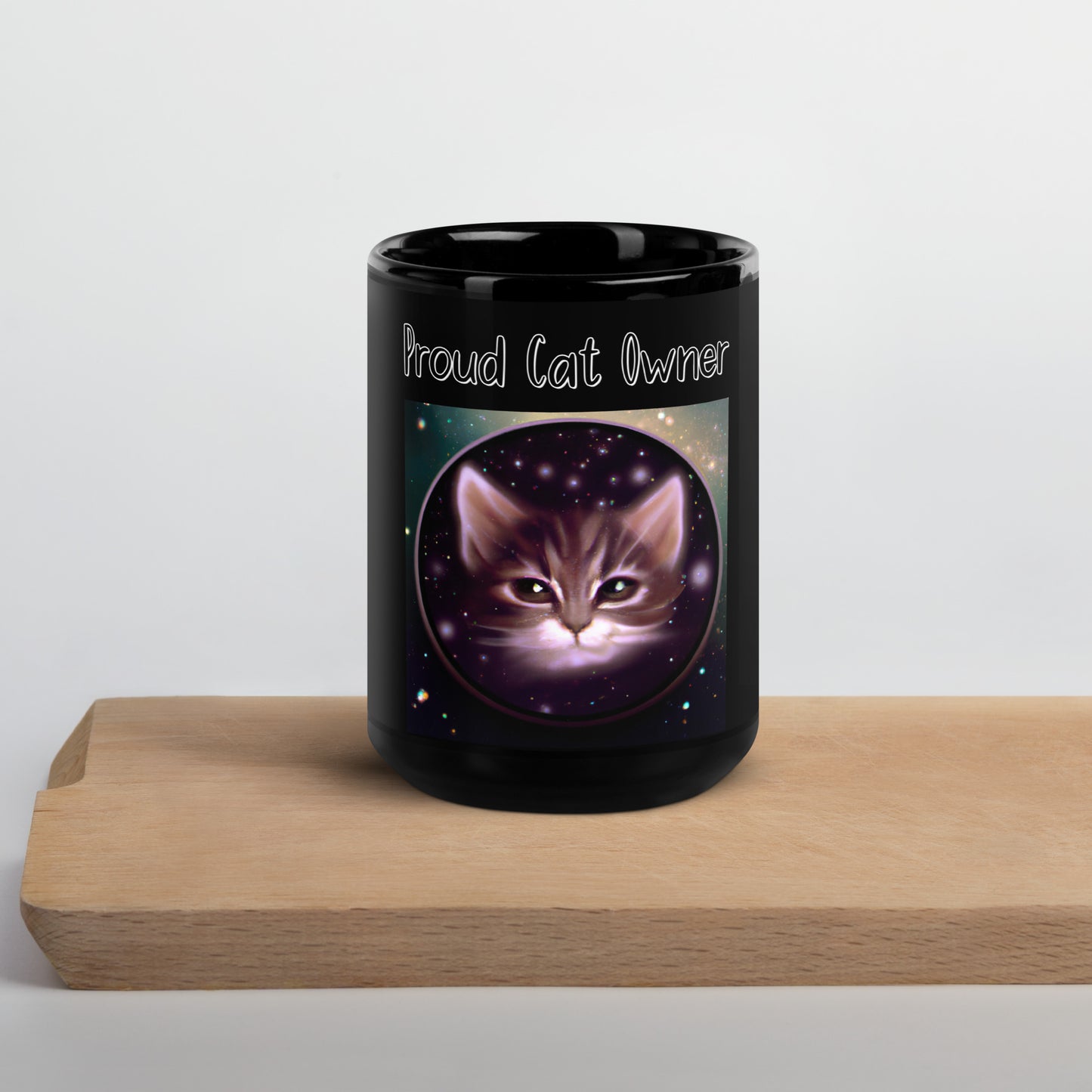 Black Glossy Mug with Kitten In Space Circle with a text "Proud Cat Owner" at $25.97 found at Personalizedpetlovergifts