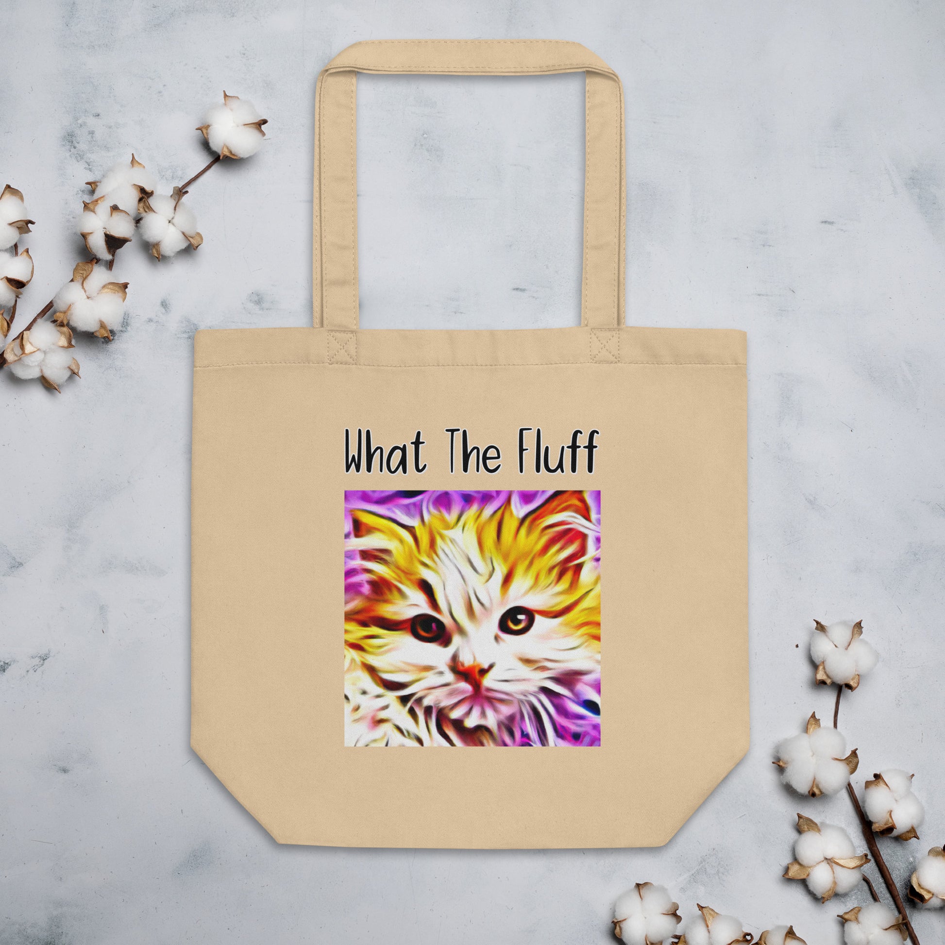 Eco Tote Bag with Kitten In Trippy Colors with text "What The Fluff" at $26.97 found at Personalizedpetlovergifts