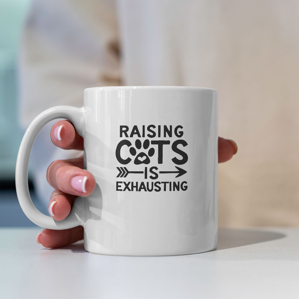 raising cats is exhausting Coffee Mug at $13.95 found at Personalizedpetlovergifts