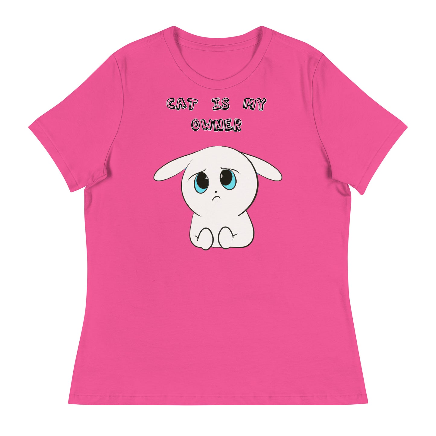 Women's T-Shirt with Sad White Kitten with a text "Cat Is My Owner" at $25.97 found at Personalizedpetlovergifts