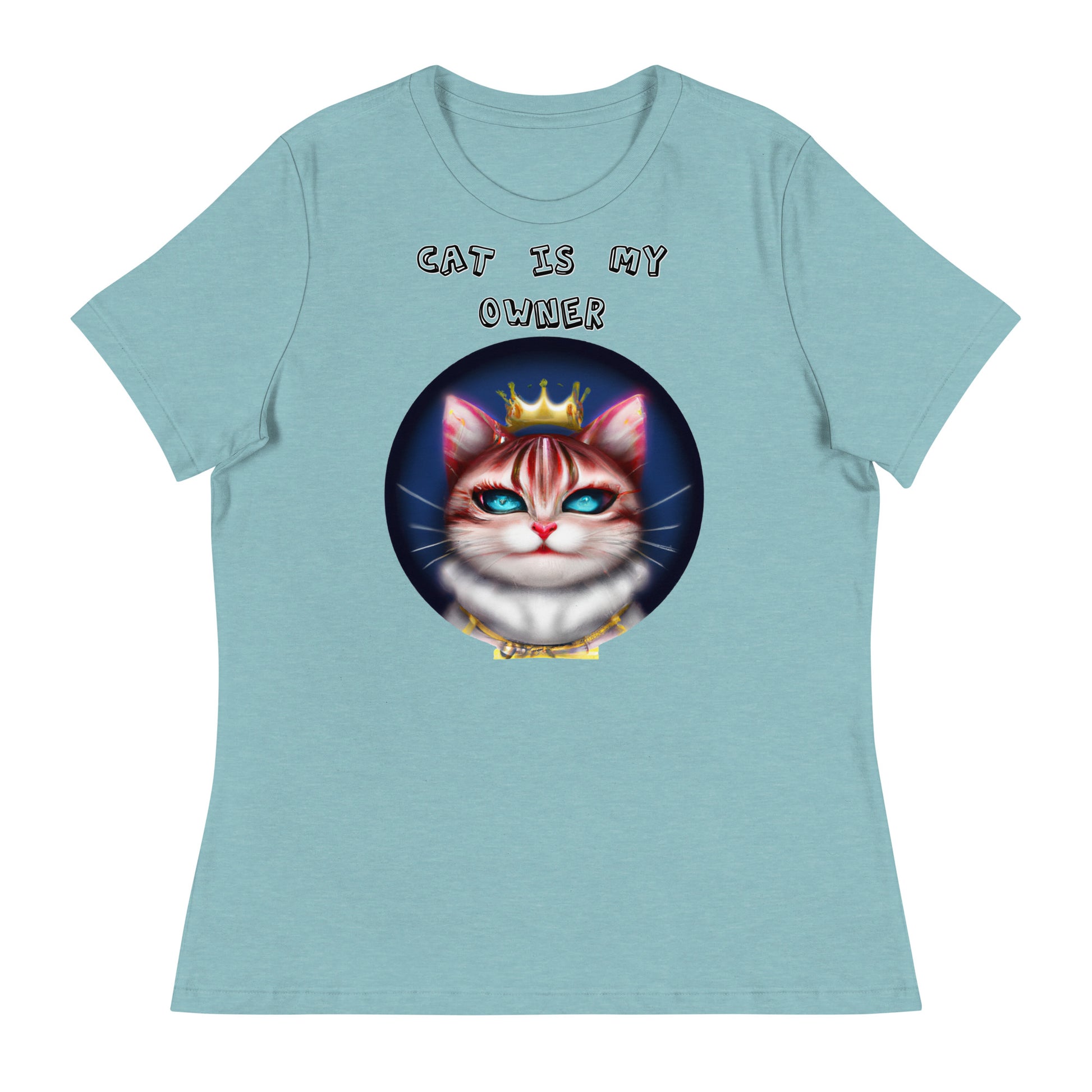 Women's T-Shirt with Queen Kitten In a Circle with a text "Cat Is My Owner" at $25.97 found at Personalizedpetlovergifts