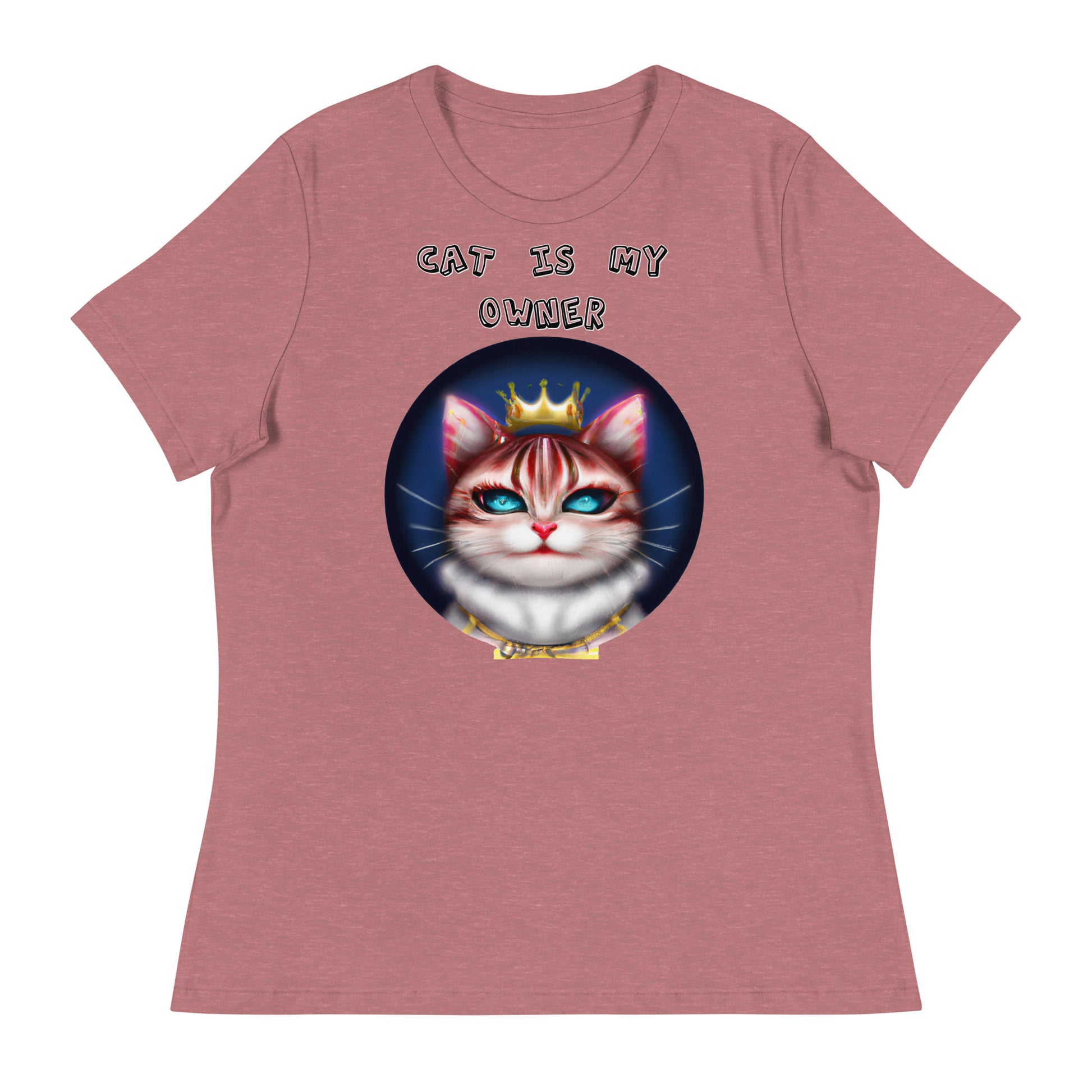 Women's T-Shirt with Queen Kitten In a Circle with a text "Cat Is My Owner" at $25.97 found at Personalizedpetlovergifts