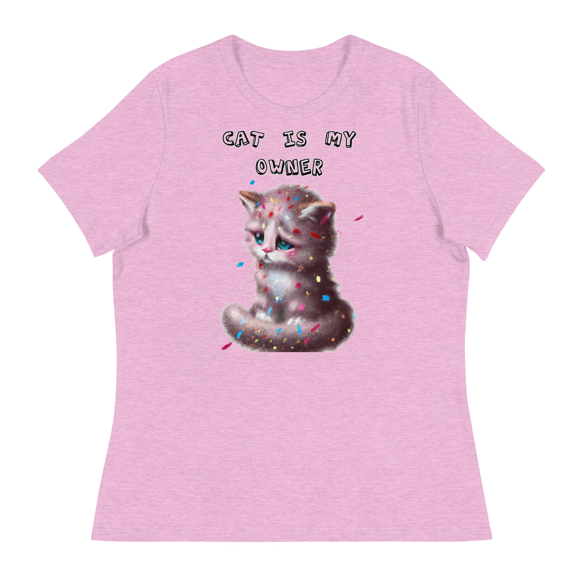 Women's T-Shirt with Sad Kitten With Confetti with a text "Cat Is My Owner" at $25.97 found at Personalizedpetlovergifts