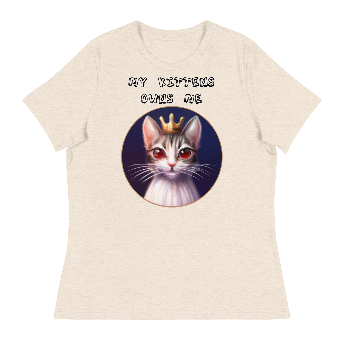 Women's T-Shirt with Princess Cat With Red Eyes with a text "My Kittens Own Me" at $25.97 found at Personalizedpetlovergifts