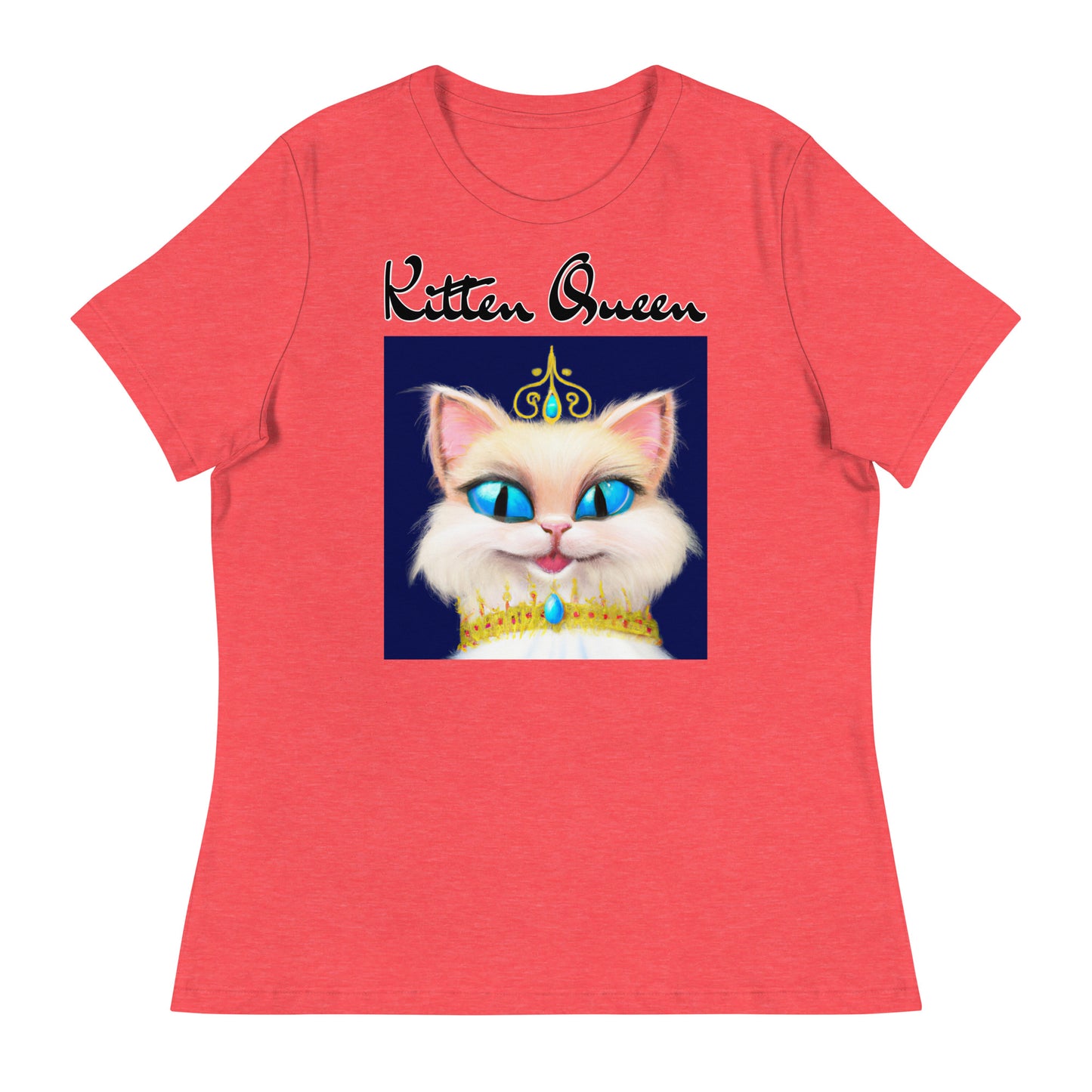 Women's T-Shirt with Happy Blue Eyed Kitten Princess with a text "Kitten Queen" at $25.97 found at Personalizedpetlovergifts