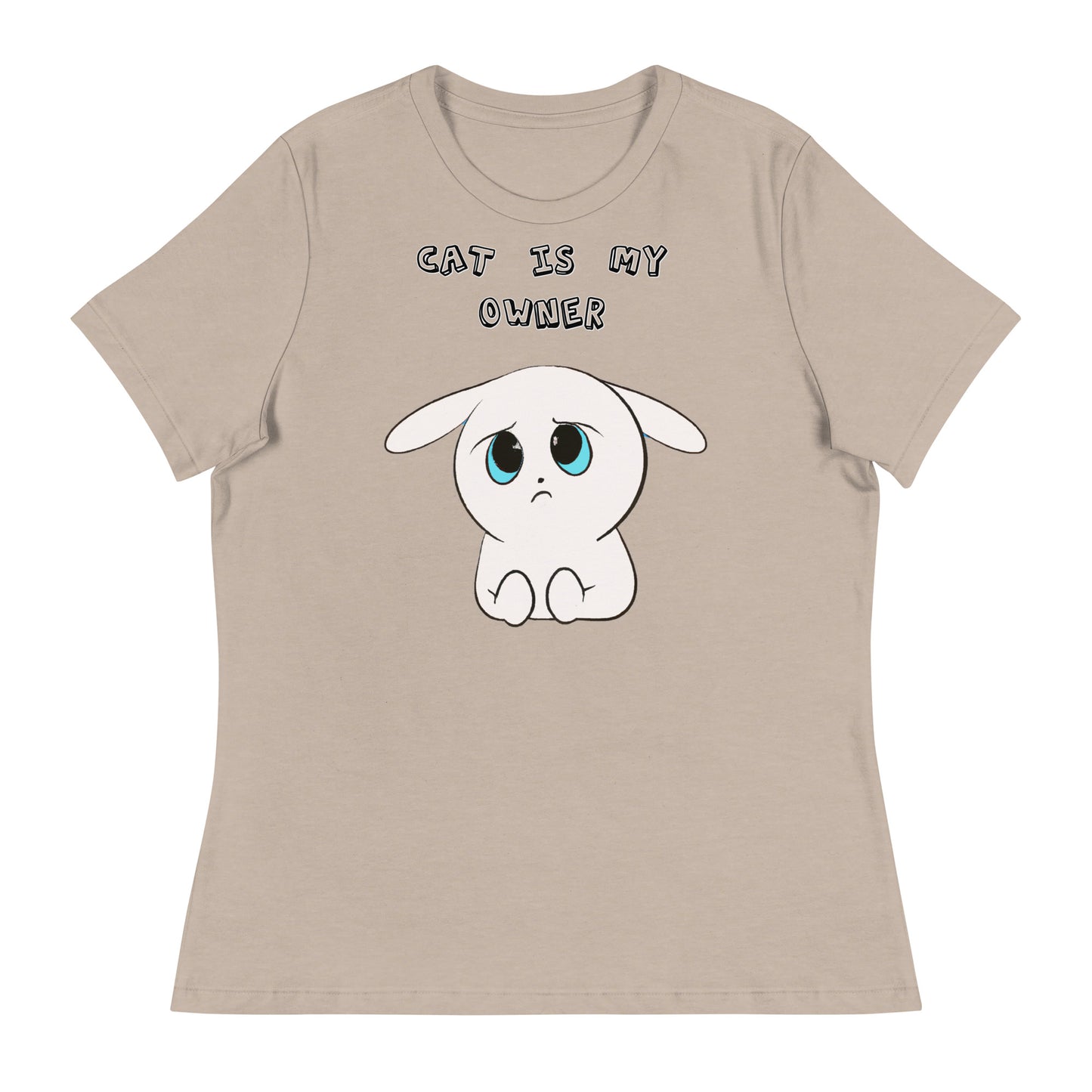 Women's T-Shirt with Sad White Kitten with a text "Cat Is My Owner" at $25.97 found at Personalizedpetlovergifts