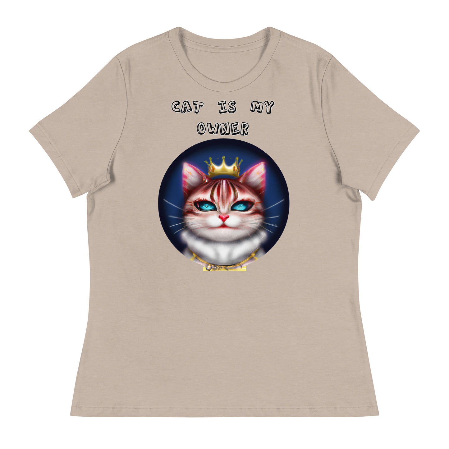 Women's T-Shirt with Queen Kitten In a Circle with a text "Cat Is My Owner" at $25.97 found at Personalizedpetlovergifts