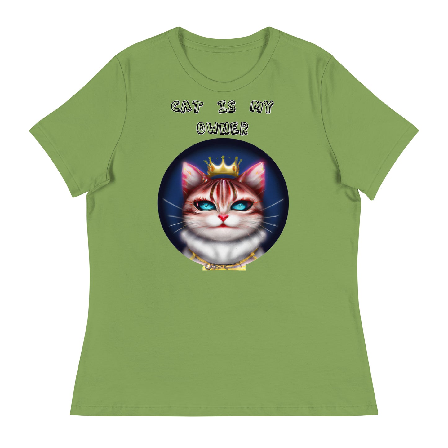 Women's T-Shirt with Queen Kitten In a Circle with a text "Cat Is My Owner" at $25.97 found at Personalizedpetlovergifts