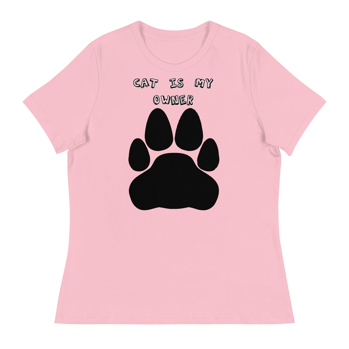 Women's White T-Shirt with Paw with a text "Cat Is My Owner" at $25.97 found at Personalizedpetlovergifts