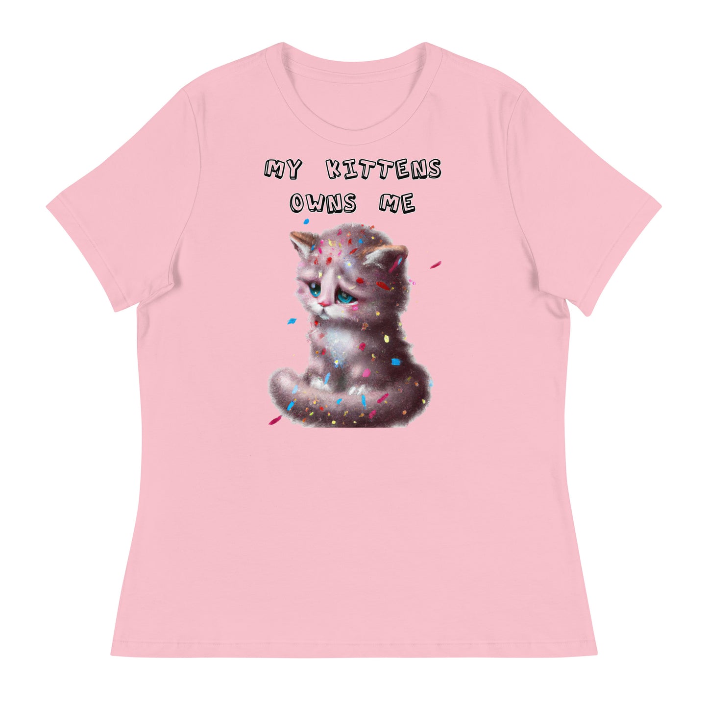 Women's White T-Shirt with Sad Kitten With Confetti with a text "My Kittens Own Me" at $25.97 found at Personalizedpetlovergifts