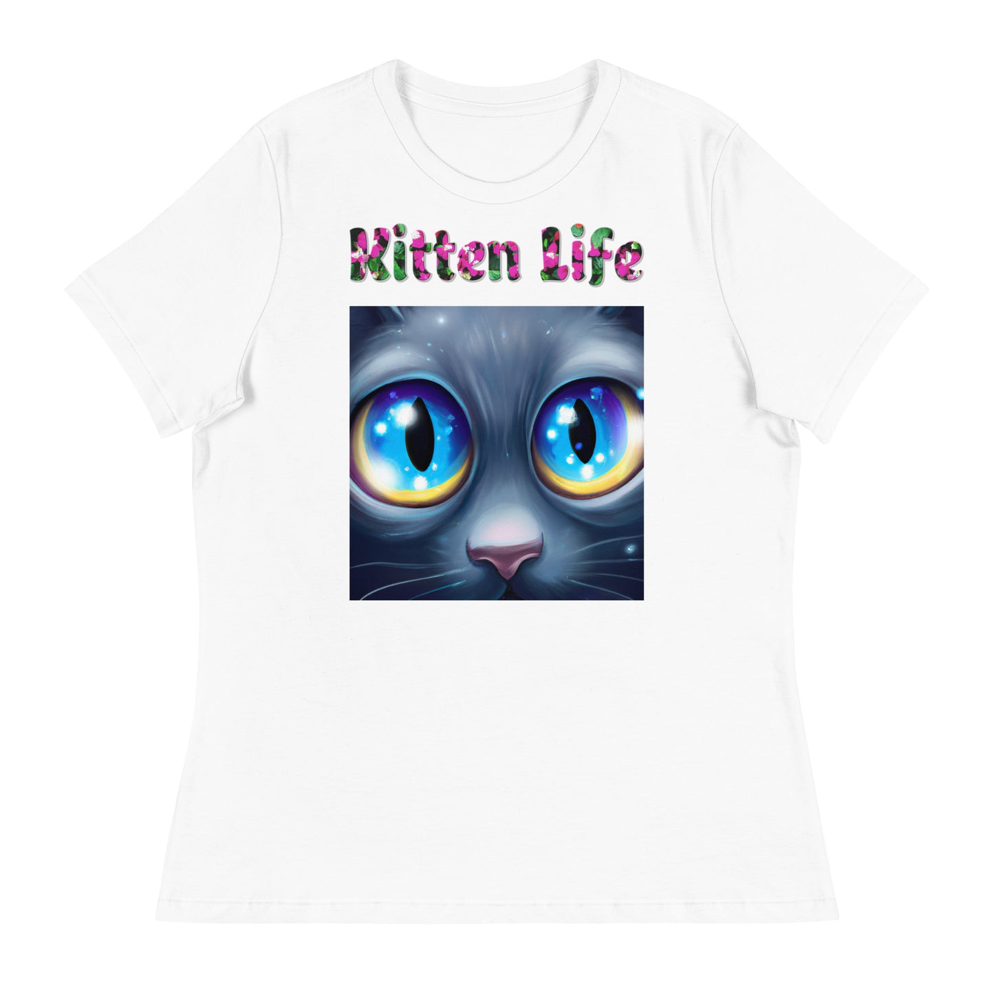 Womens WhiteT-Shirt with Cat Close Up With Blue Eyes with a text "Kitten Life" at $25.97 found at Personalizedpetlovergifts