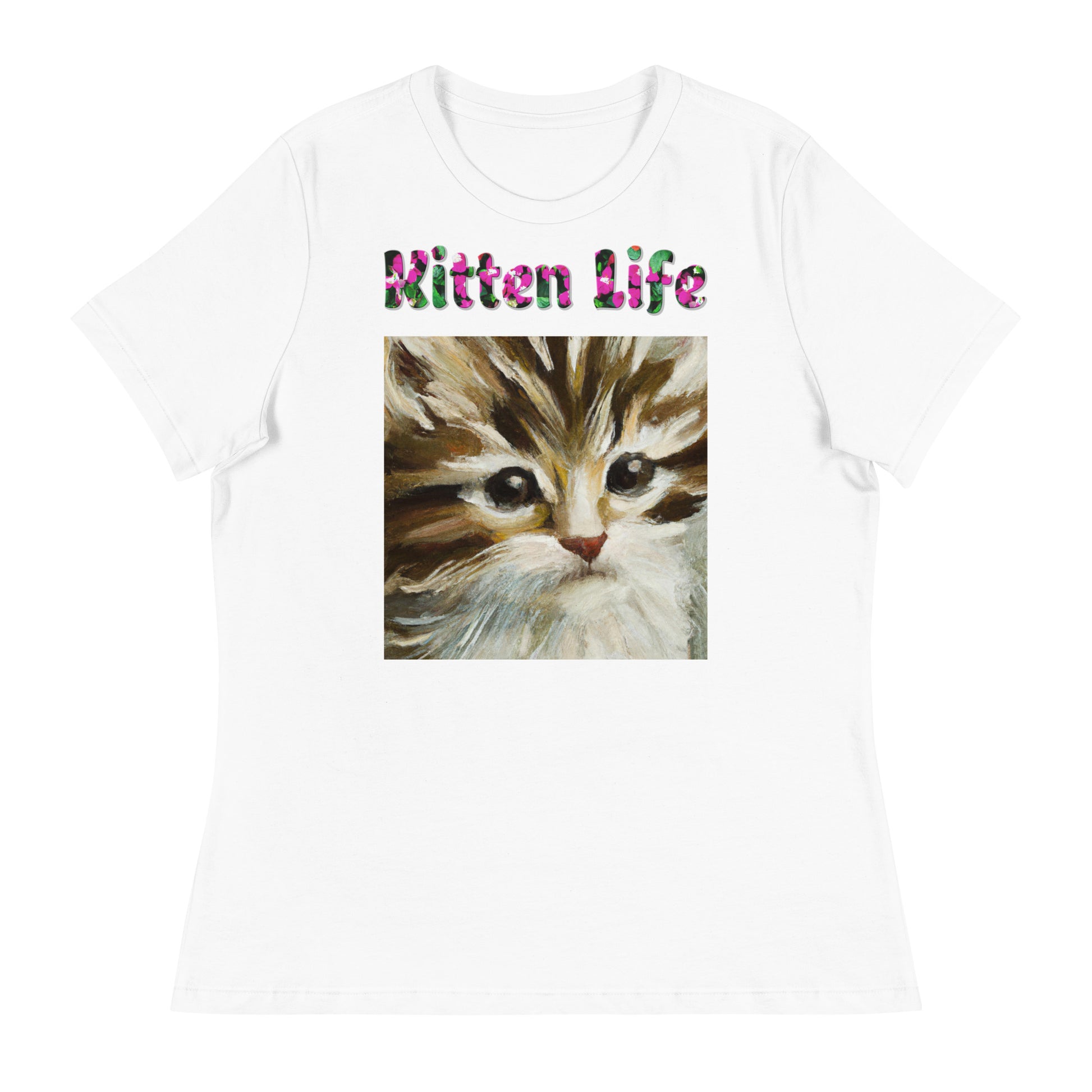 Womens WhiteT-Shirt with Beautiful Kitten Oil Painting with a text "Kitten Life" at $25.97 found at Personalizedpetlovergifts