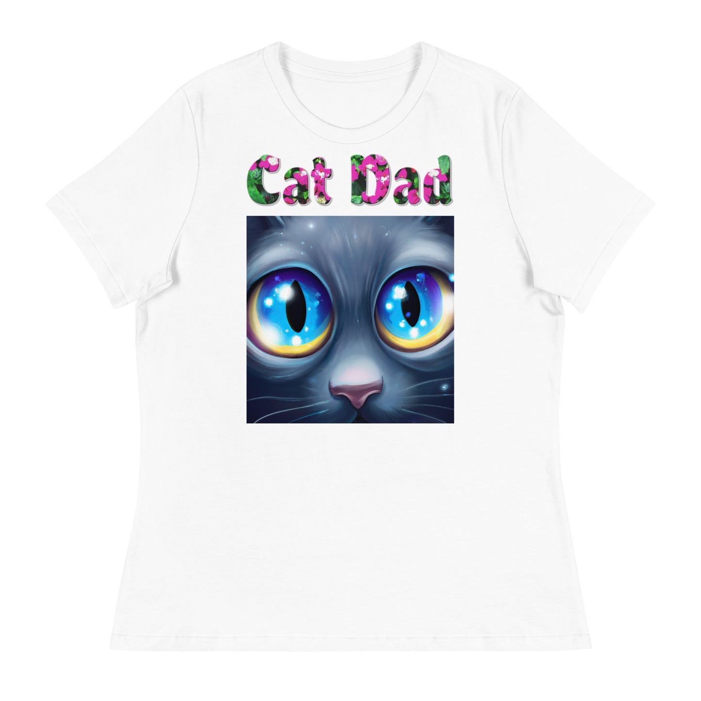 Womens WhiteT-Shirt with Cat Close Up With Blue Eyes with a text "Cat Dad" at $25.97 found at Personalizedpetlovergifts