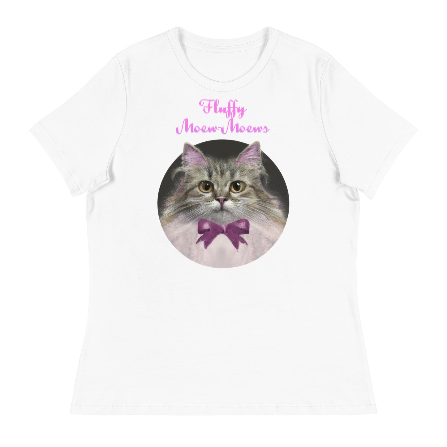 Women's White T-Shirt with Fluffy Kitten in a Circle With a Bow with a text "Fluffy Moew-Moews" at $25.97 found at Personalizedpetlovergifts