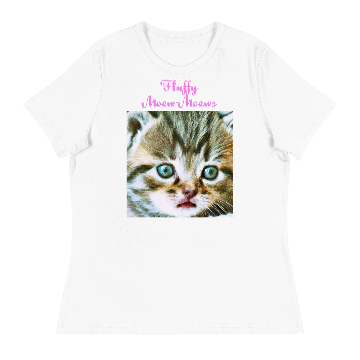 Women's White T-Shirt with Cute Kitten Portrait with a text "Fluffy Moew-Moews" at $25.97 found at Personalizedpetlovergifts