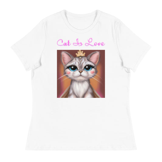 Women's White T-Shirt with Cute Princess Kitten with a text "Cat Is Love" at $25.97 found at Personalizedpetlovergifts