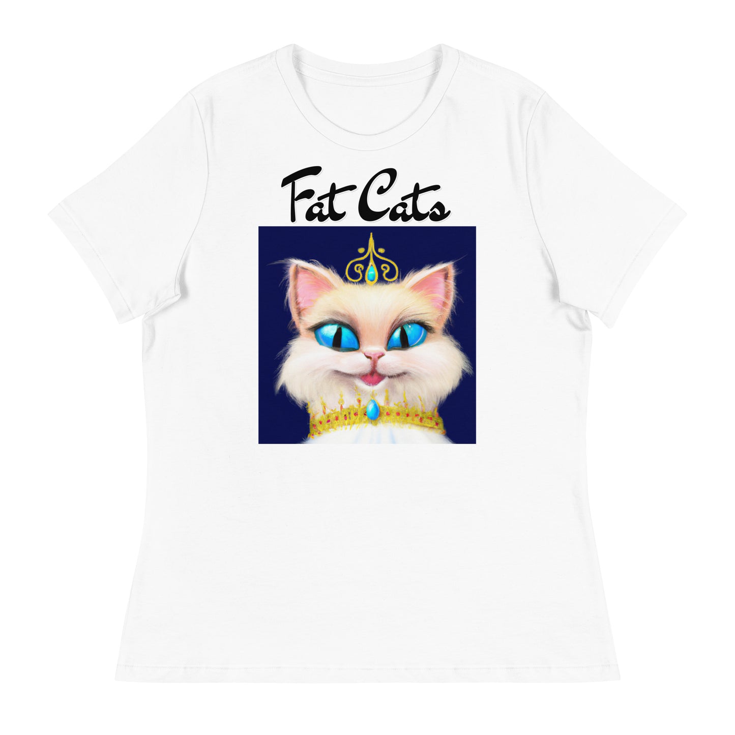 Women's White T-Shirt with Happy Blue Eyed Kitten Princess with a text "Fat Cats" at $25.97 found at Personalizedpetlovergifts