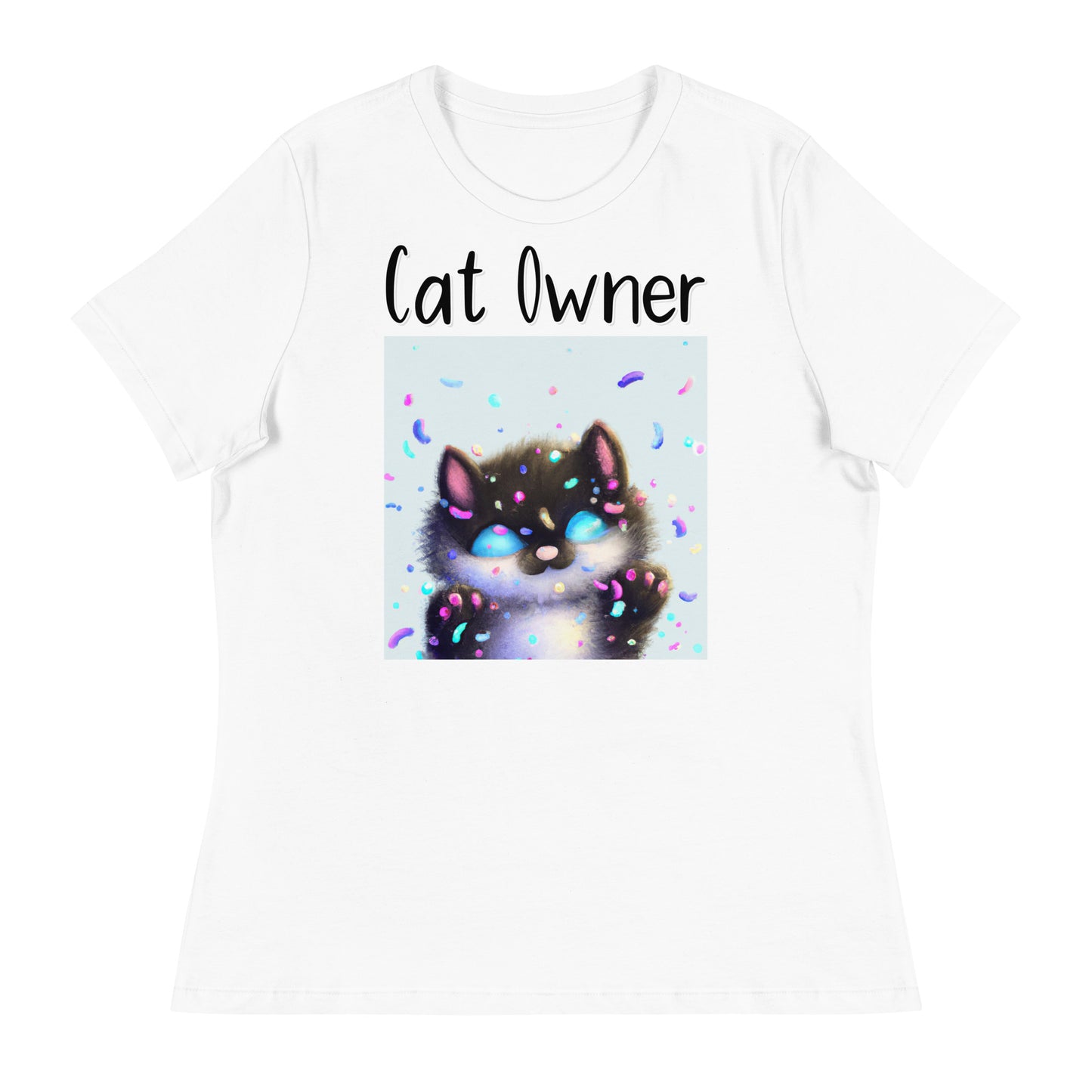 Women's White T-Shirt with Kitten With Confetti with a text "Cat Owner" at $25.97 found at Personalizedpetlovergifts