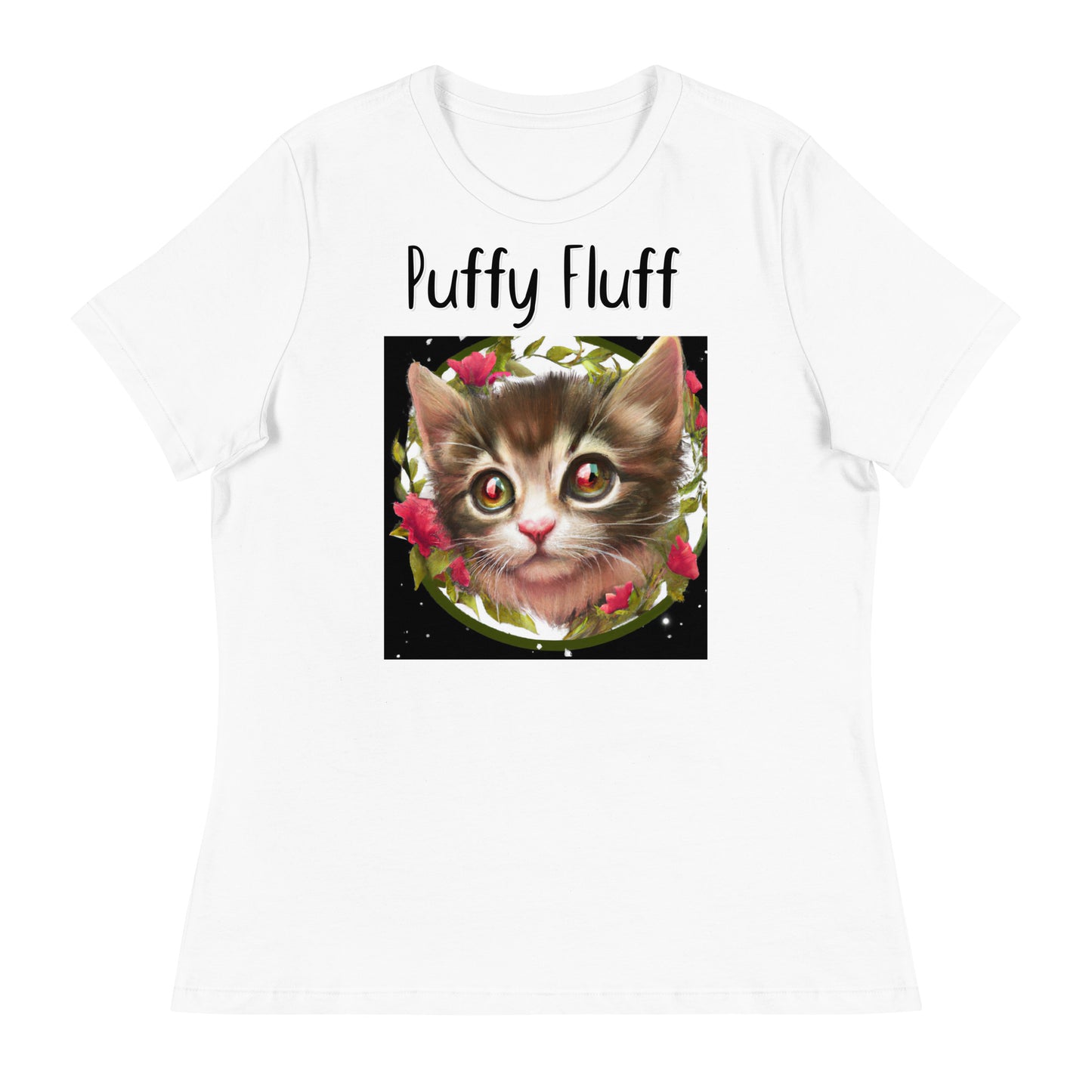 Women's White T-Shirt with Kitten Portrait With Flowers with a text "Puffy Fluff" at $25.97 found at Personalizedpetlovergifts